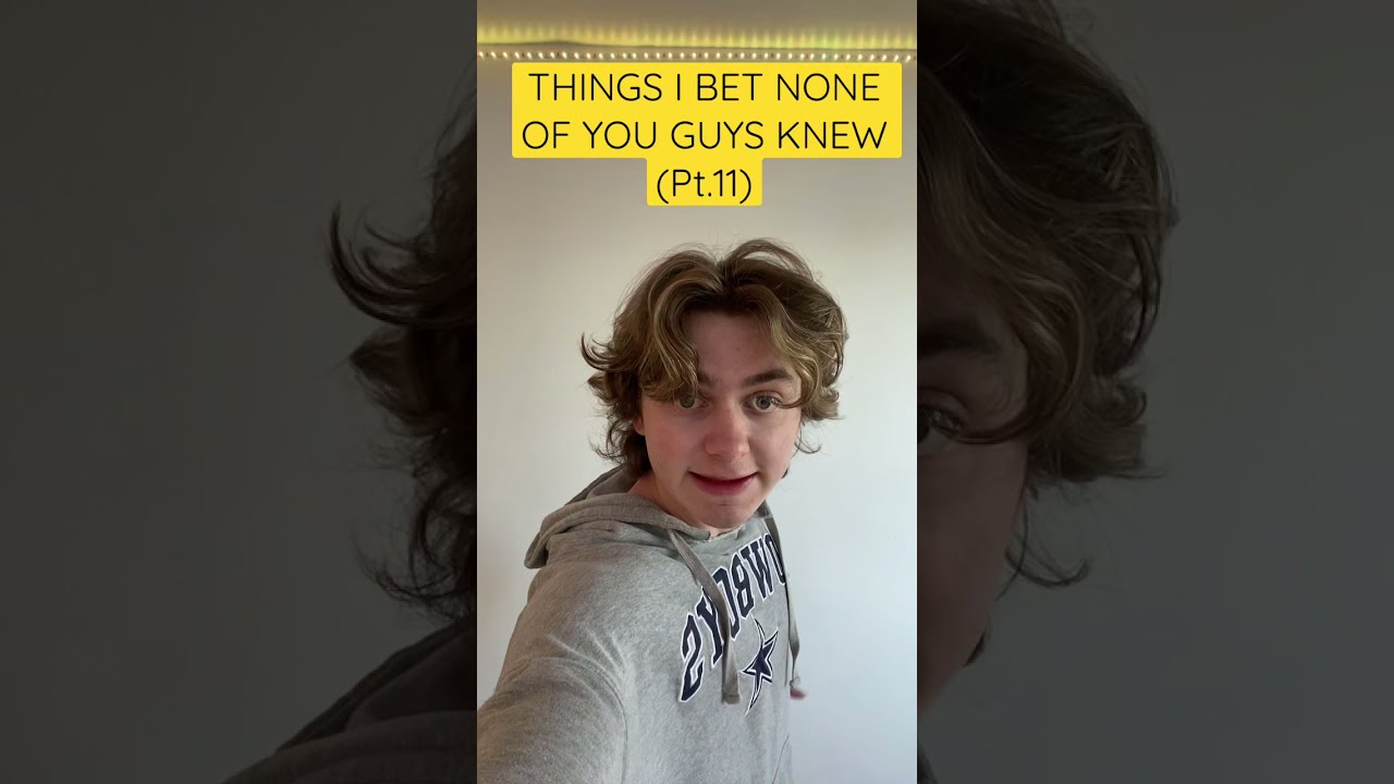 Things I Bet None Of You Guys Knew Pt 11 Shorts