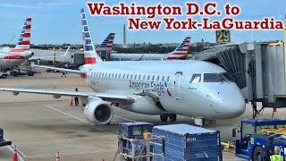 Full Flight: American Eagle E175 Washington D.C. to New York-LaGuardia (DCA-LGA)