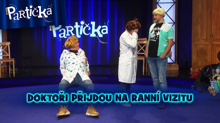 Partička: Dvě věty: Doktoři přijdou na ranní vizitu