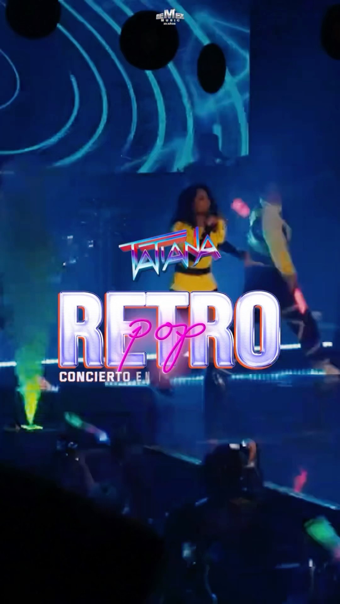 Disfruta #RetroPop ? Concierto en Vivo de Tatiana ?Revive la magia del show completo