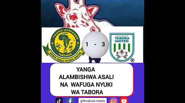 YANGA SC VS TABORA UNITED 1 - 3