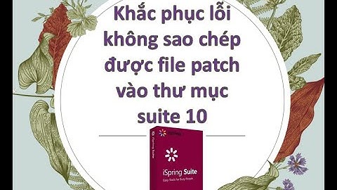 Khắc phục sự cố không thể sao chép tập tin Patch và thư mục Suite 10