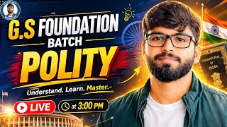 GS FOUNDATION BATCH – POLITY |Lecture - 14