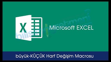 Excel Küçük Büyük Harf Değiştirme