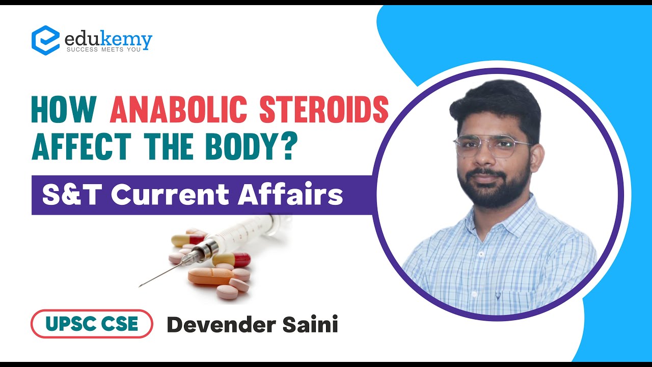 How Anabolic Steroids Affect The Body S T Current Affairs UPSC CSE how-anabolic-steroids-affect-the-body-s-t-current-affairs-upsc-cse