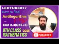 Lec#18 || Topic: How to find antilogarithm || Ex#2.3 || Q# 4+5 9th class Math 2025