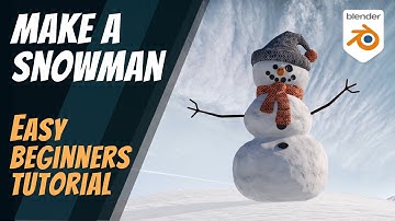 Make A Snowman In Blender - Easy Beginner Tutorial - Blender