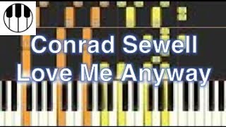 Love Me Anyway - Conrad Sewell (Piano Tutorial)