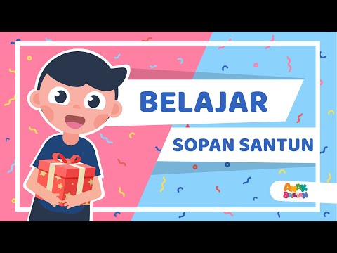 Video: Cara Belajar Sopan Santun