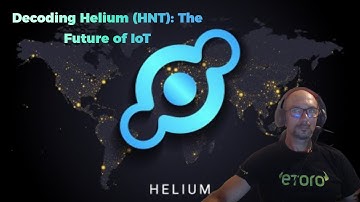 Decoding Helium (HNT): The Future of IoT crypto