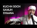 Kuchh soch samjh syaana sindhi bhajan singer raj juriani