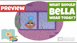 What to Wear In Rainy Weather - What Should Bella Wear Today - Schooling Online Kids