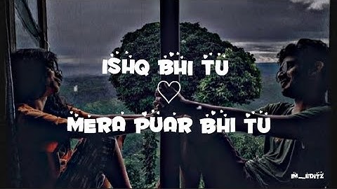 Ishq Bhi Tu Mera Pyar Bhi Tu | XML Video Editing Alight Motion | New XML Preset Video Editing | #xml