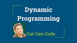 Dynamic Programming | Cat Can Code