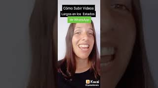 Cómo subir videos largos en Estados de WhatsApp screenshot 4