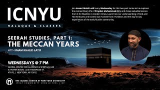 Seerah Studies, Part 1: The Meccan Years | Imam Khalid Latif | Lesson 23 | 5.1.2024