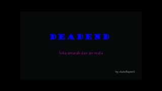 Video thumbnail of "Deadend - Luka amarah dan air mata (+lyric)"