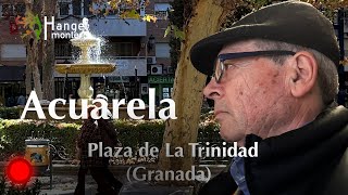 Acuarela: Plaza de la trinidad (Granada) - Hangel Montero