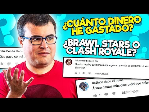 ¿CUÁNTO DINERO ME HE GASTADO EN GEMAS? ¿PREFIERES CLASH ROYALE O BRAWL STARS? | Q&A