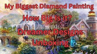 My Biggest Diamond Painting!!  Dreamer Designs  Unboxing  Diamond Art