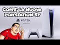 PLAYSTATION 5: Com'è la nuova console della SONY?