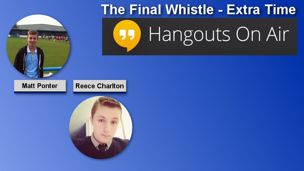 The Final Whistle - Extra Time - Live Podcast football score