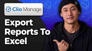 How to Export Reports to Excel from Clio Manage [2026 Easy Tutorial]