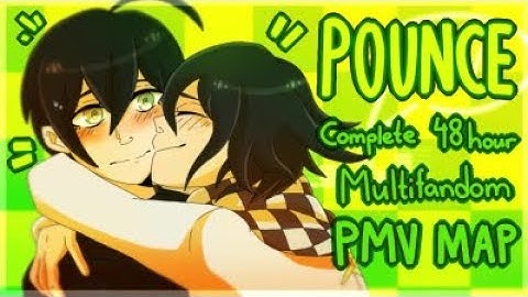 ★ POUNCE - MULTIFANDOM 48hr PMV M.A.P [COMPLETE] ★
