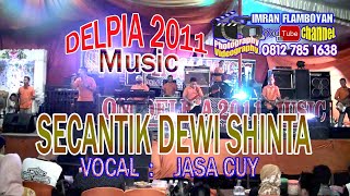 DELPIA MUSIC//JASA CUY//SECANTIK DEWI SHINTA