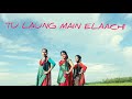 Tu laung main elaachi luka chuppi dance cover