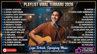 🔥 PLAYLIST VIRAL TERBARU 2026! Lagu Terbaik Sepanjang Masa ~ Nostalgia, Romantis & Menyentuh Hati 🎧