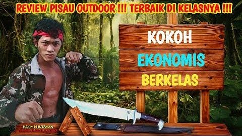 PISAU OUTDOOR TERBAIK !!?? COCOK SEBAGAI TEMAN BERBURU DAN BELA DIRI
