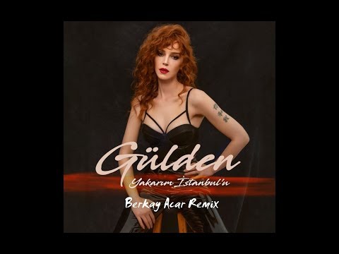 Gülden Mutlu - Yakarım İstanbul'u (Berkay Acar Remix)