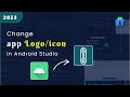 Change app icon in android studio 2023