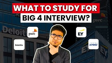 Cracking The Big 4 Interview- Top 5 Secret Tips