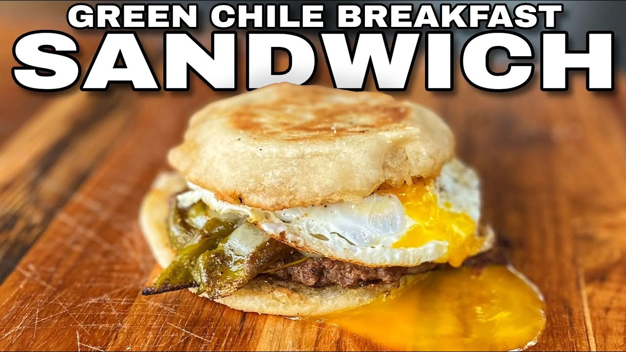 The Ultimate Green Chile Breakfast Sandwich Blackstone Griddle YouTube