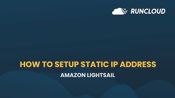 How To Setup Static IP Address In Amazon Lightsail - RunCloud