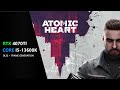 Atomic Heart ||Intel Core i5 13600k + RTX 4070 TI || Ultra 1440p || Windows 11