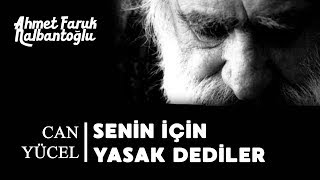 Senin için yasak dediler | Can Yücel Resimi