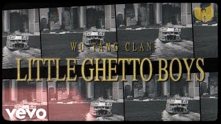 Wu-Tang Clan - Little Ghetto Boys (Visual Playlist)