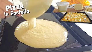 Quick and easy BATTER PIZZA without yeast IN THE OVEN