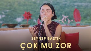 Çok Mu Zor (Akustik) - Zeynep Bastık