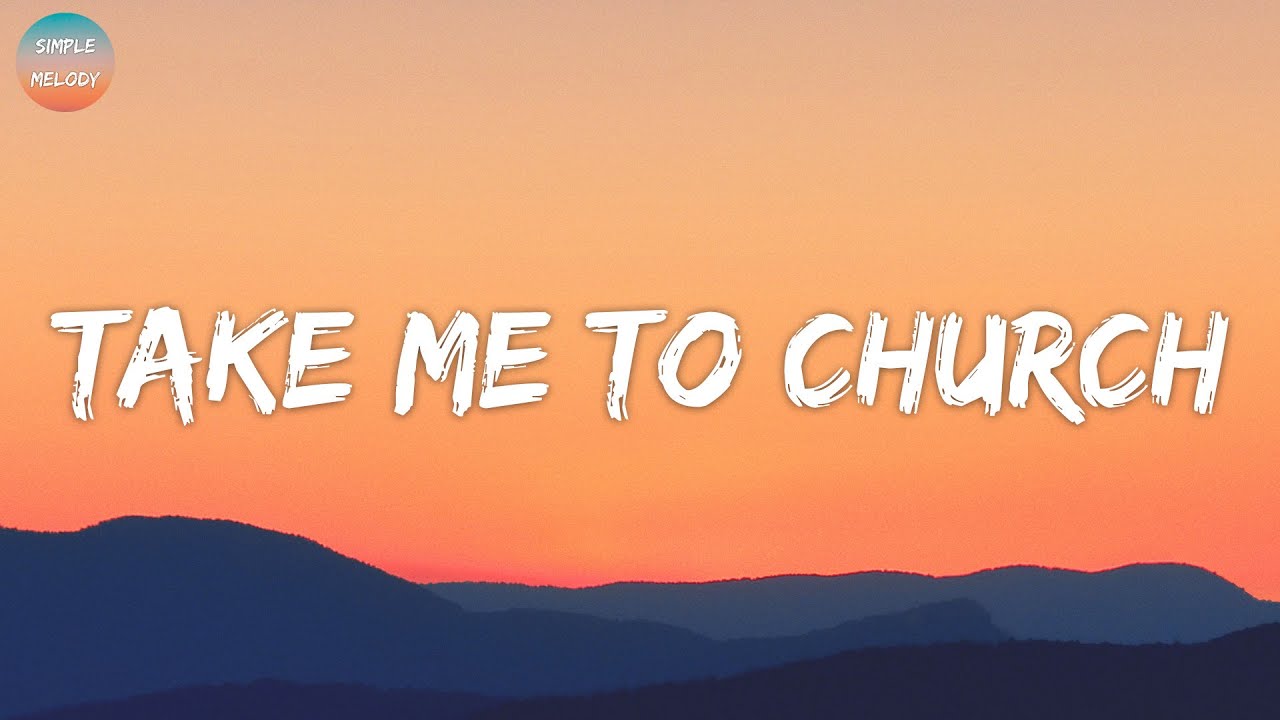 Hozier Take Me To Church (Lyrics) YouTube Hozier Take Me To Church (Lyrics) YouTube