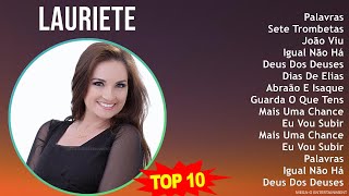 L a u r i e t e MIX Grandes Exitos, Best Songs ~ Top Religious, Gospel Music