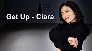 Ciara - Get Up - Choreography by #Satoco