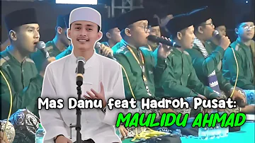 MAS DANUARTA Feat HADROH PUSAT : MAULIDU AHMAD