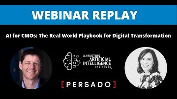 AI for CMOs: The Real World Playbook for Digital Transformation - Webinar with Persado