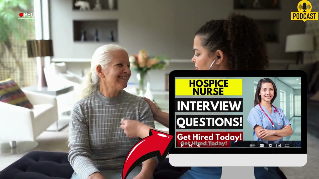 Hospice Nurse Interview Questions and Answers | How To Ace Hospice Nurse Interview