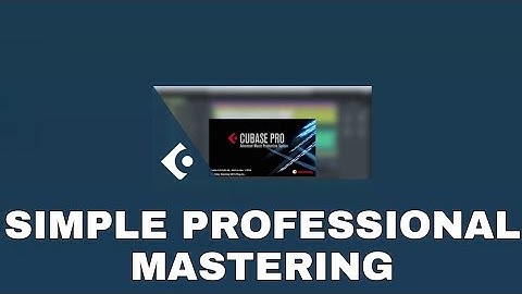 SIMPLE PROFESSIONAL MASTERING IN CUBASE #Cubase #Mastering