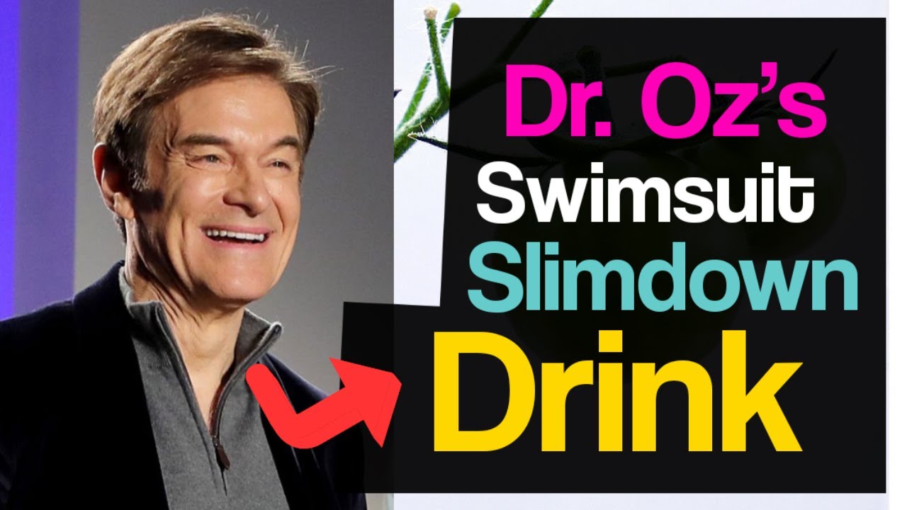 Dr. Oz’s Swimsuit Slimdown Drink Miracle Weight Loss Drink YouTube